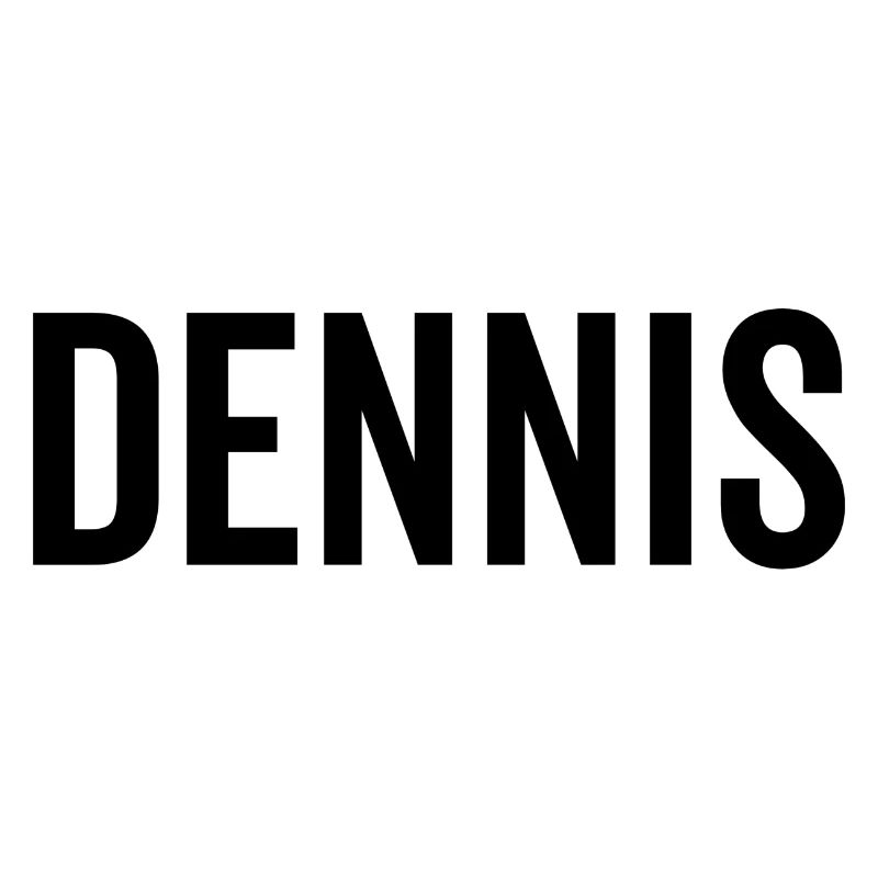 Dennis Custom Name Schriftart Text Geburtstag