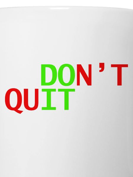 don't quit doit