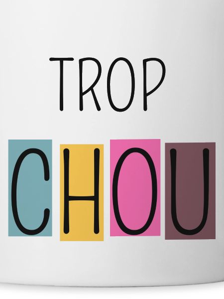 Trop Chou
