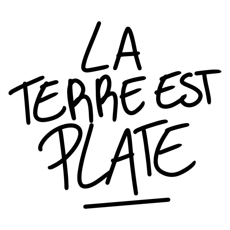 La terre est plate