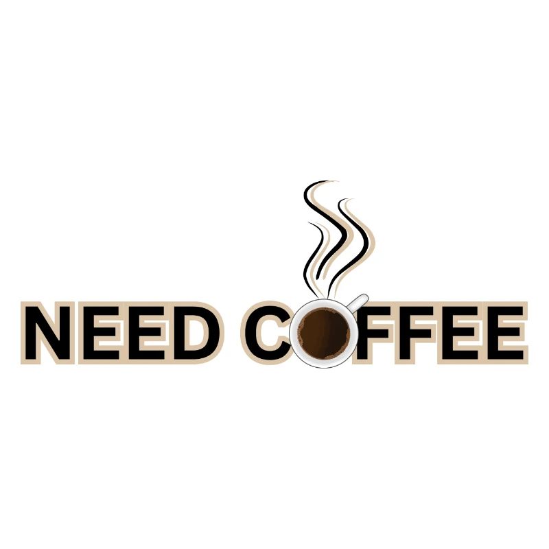 Need coffee