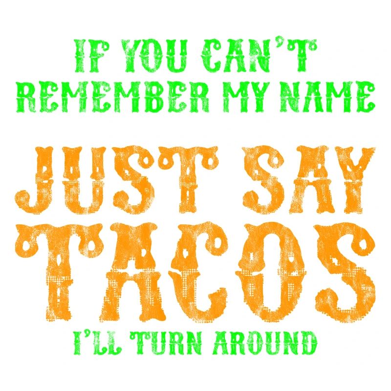 Dites simplement des tacos, je vais tourner autour de 3