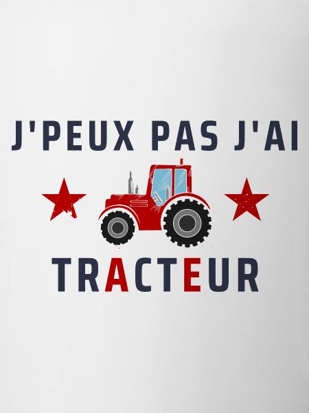 J'Peux Pas j'ai Tracteur
