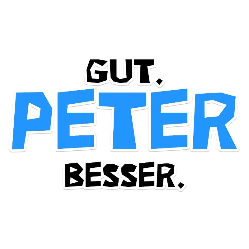 Gut. Peter besser.