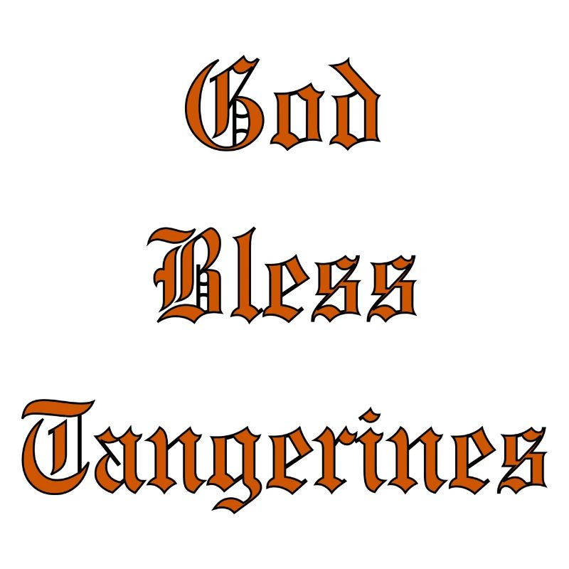GodBlessTangerines