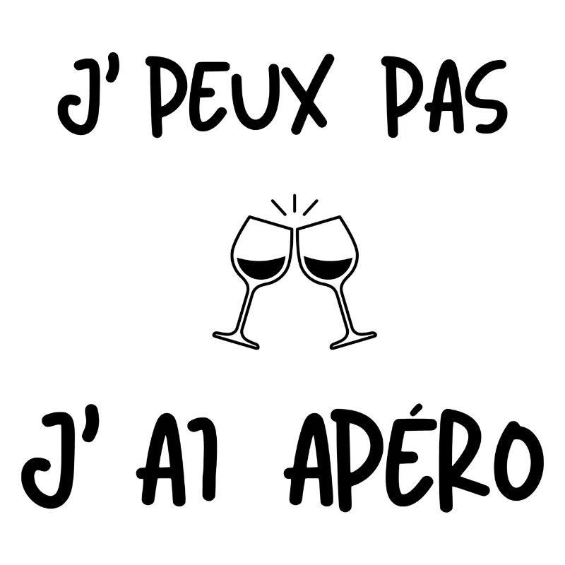 J'peux pas j'ai apéro