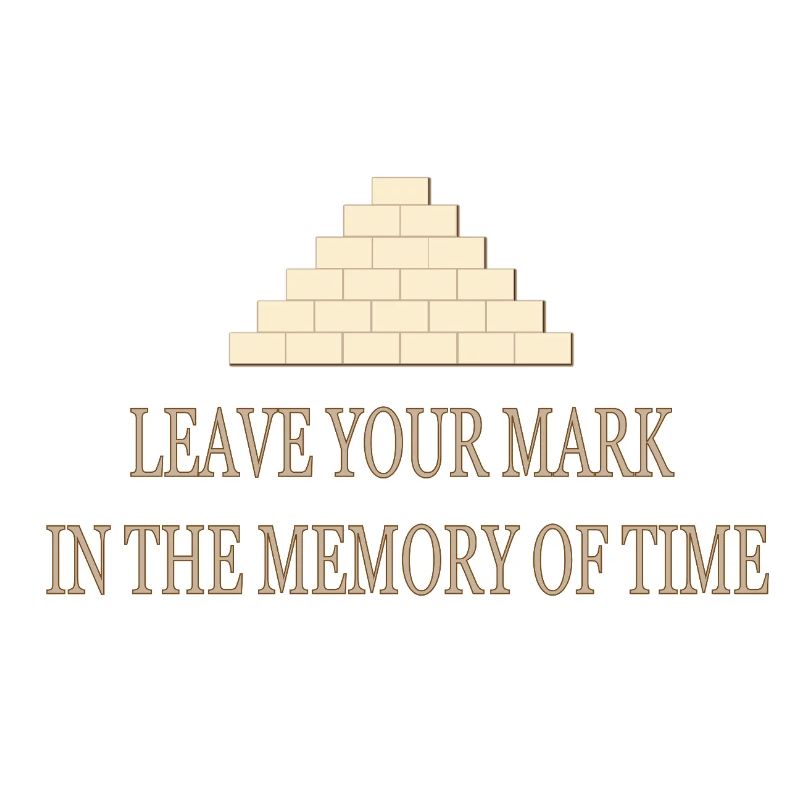 Djoser Pyramid – Leave Your Mark Design