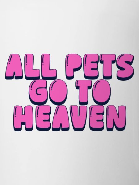 all pets go to heaven