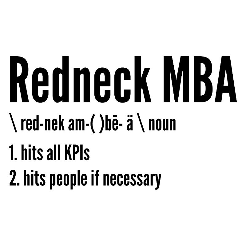 Redneck MBA