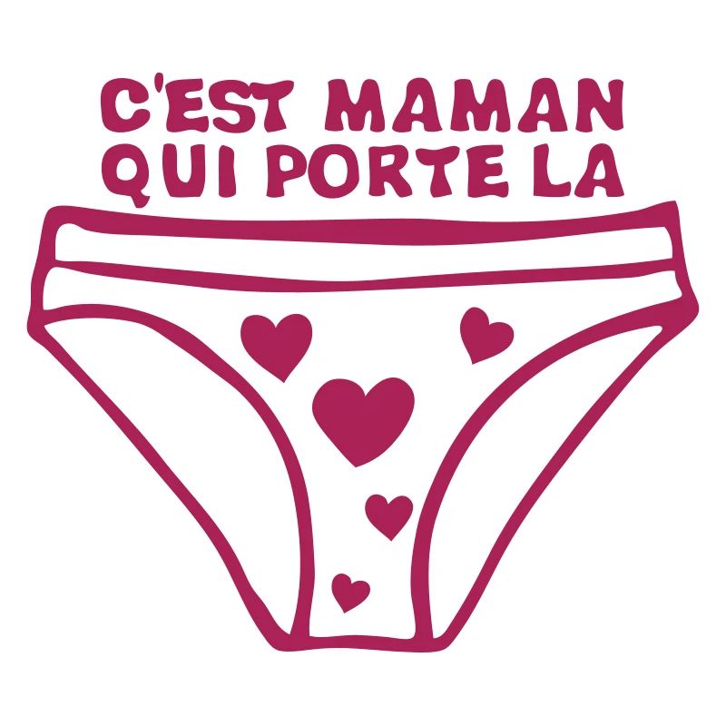 maman porte culotte chef maison expression