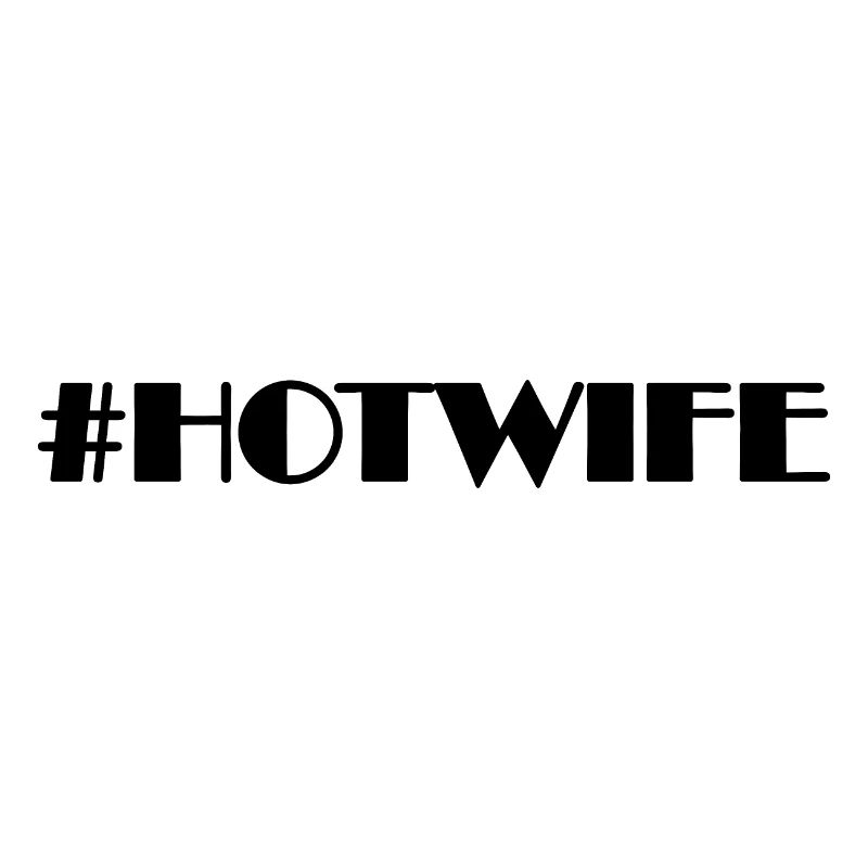 Texte Hotwife
