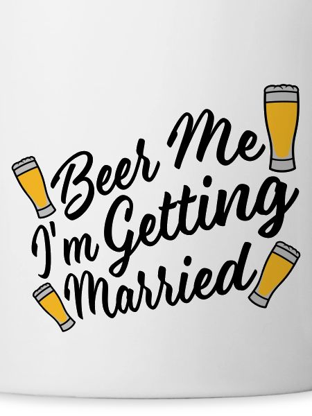 Beer Me Getting Married