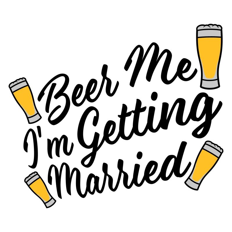 Beer Me Getting Married