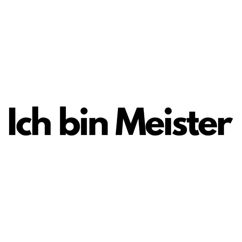 Ich bin Meister