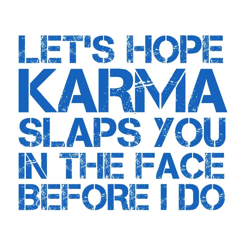 LE KARMA VOUS GIFLE