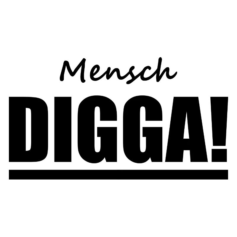 Digga - Hamburch - Sprüche