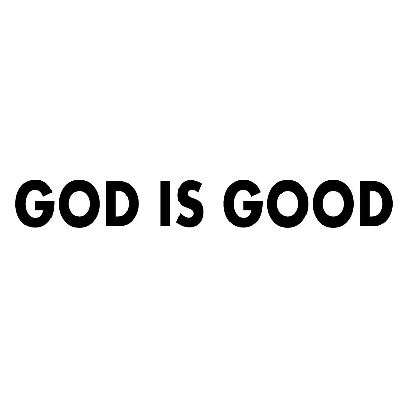 God is good