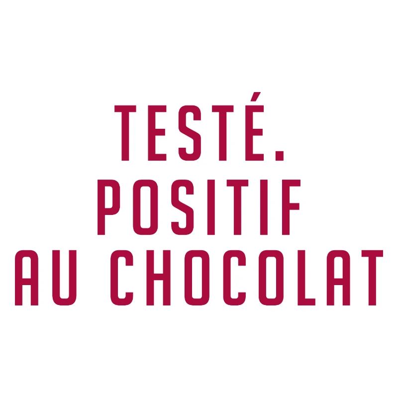 testé | positif au chocolat