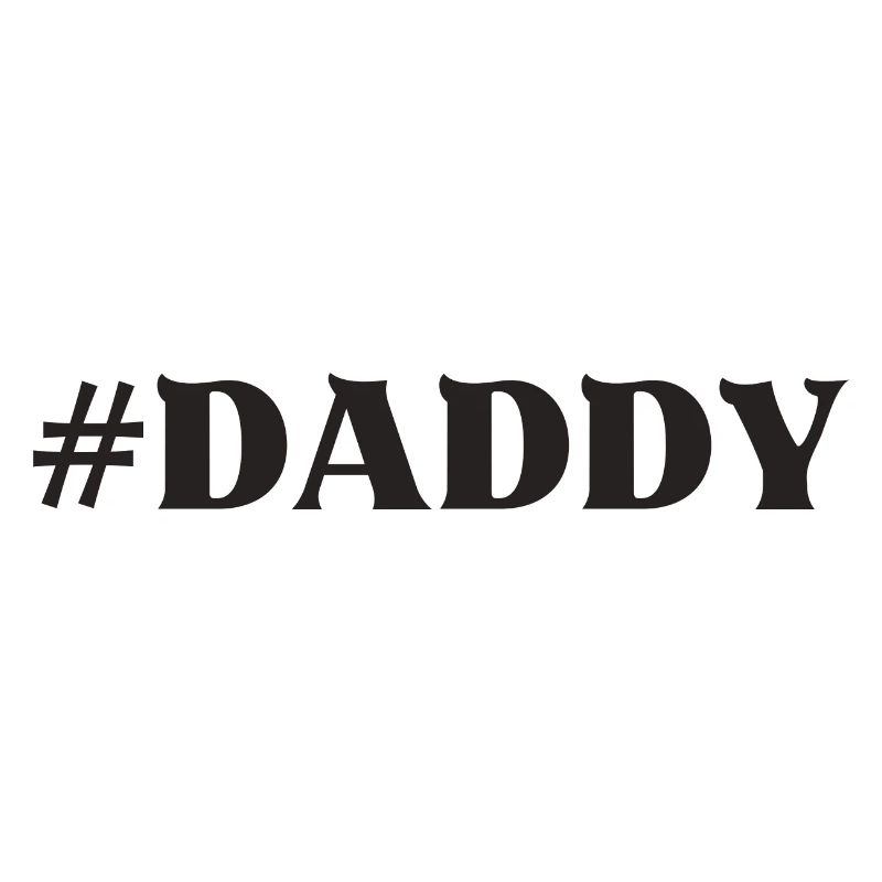 Daddy Dad Dad Daddy Daddy Daddy Favorite Person