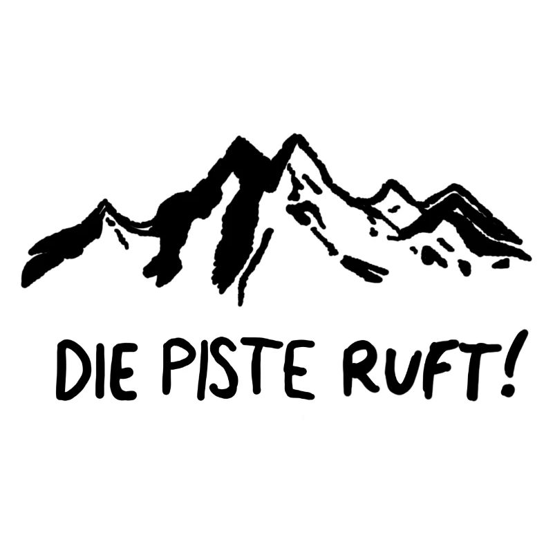 Die Piste Ruft
