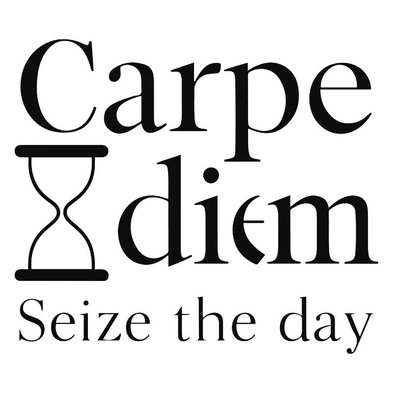 CARPE DIEM