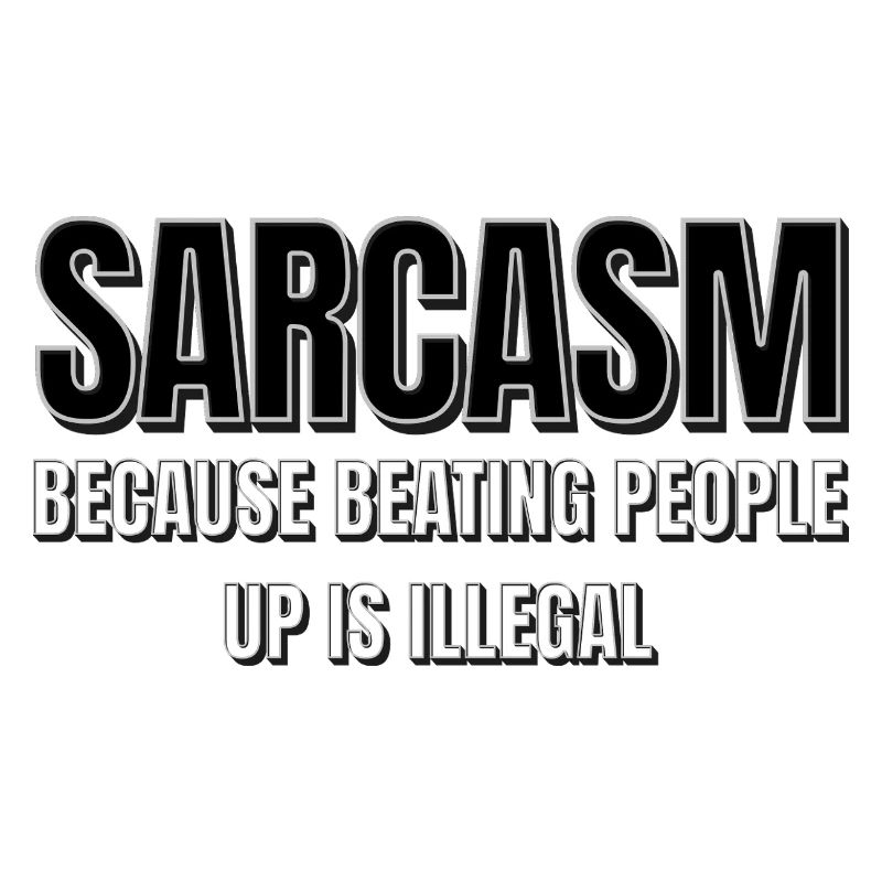 Sarcasm