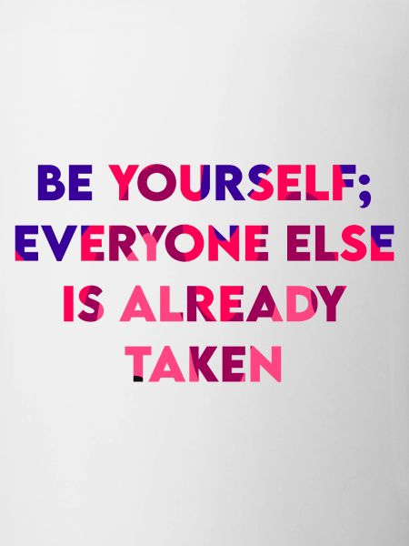 Be Yourself