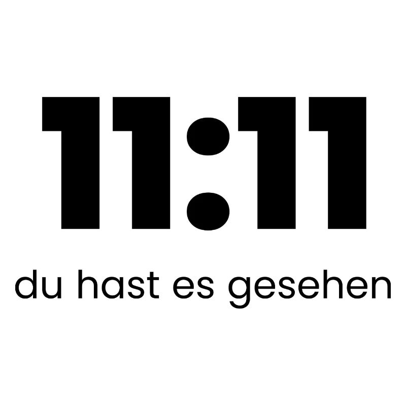 11:11 Du hast es gesehen – Mystisches Statement Sh