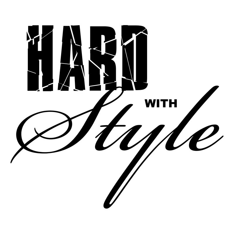 Hard with Style