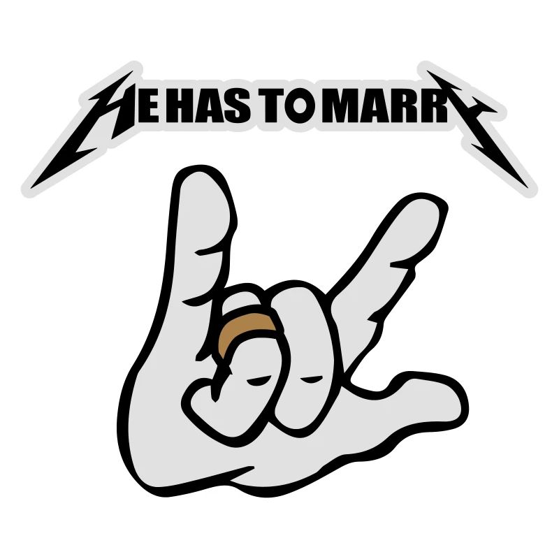 he must marry he has to marry