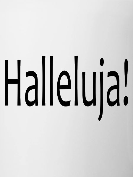 Hallelujah!
