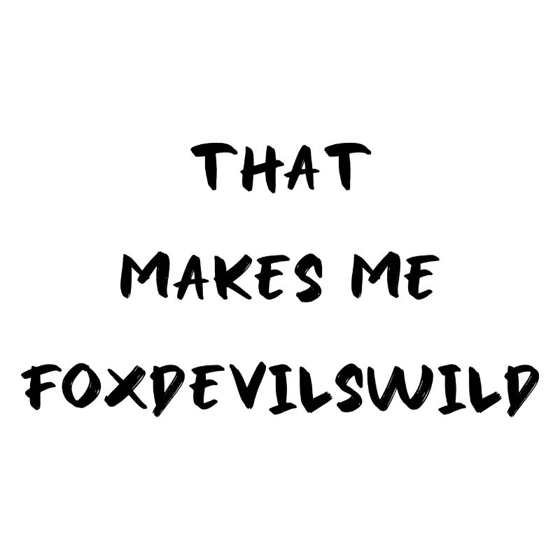 Denglisch Fuchs Teufels Wild Spruch Englisch