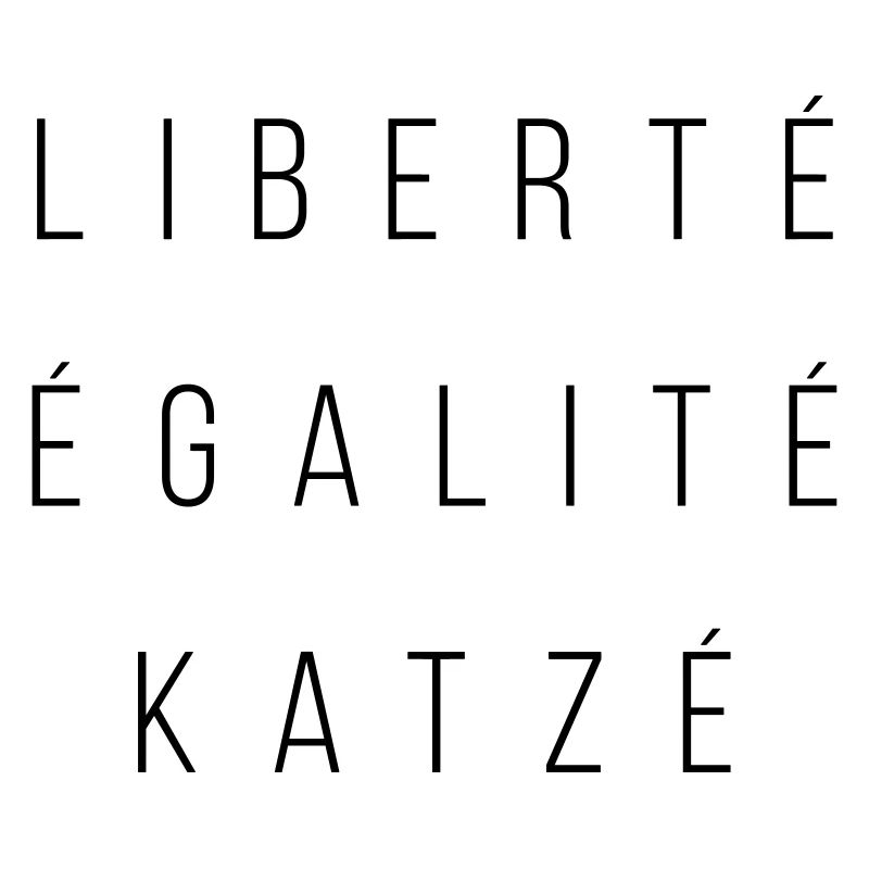 Liberté Égalité Katzé - Farbwechsel