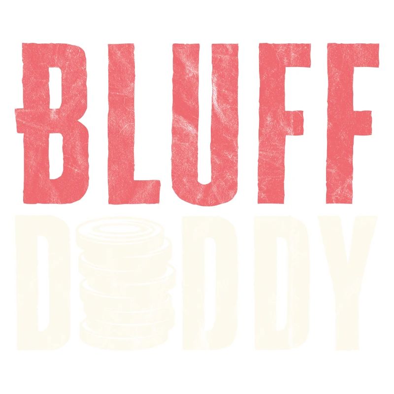 Poker Bluff Daddy