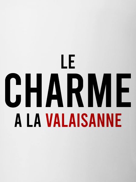 le charme la valaisanne