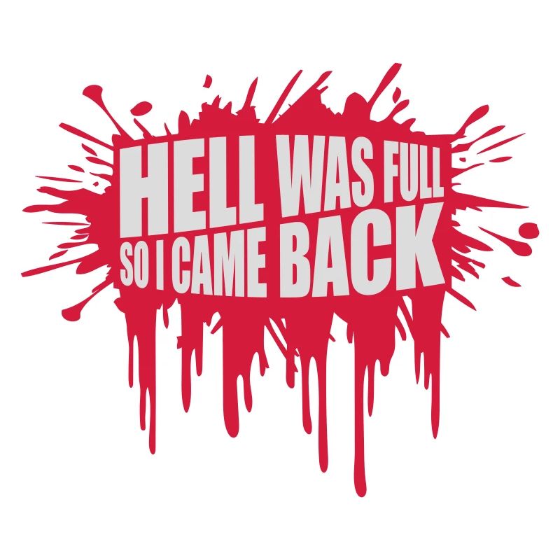 hell was full Zitat