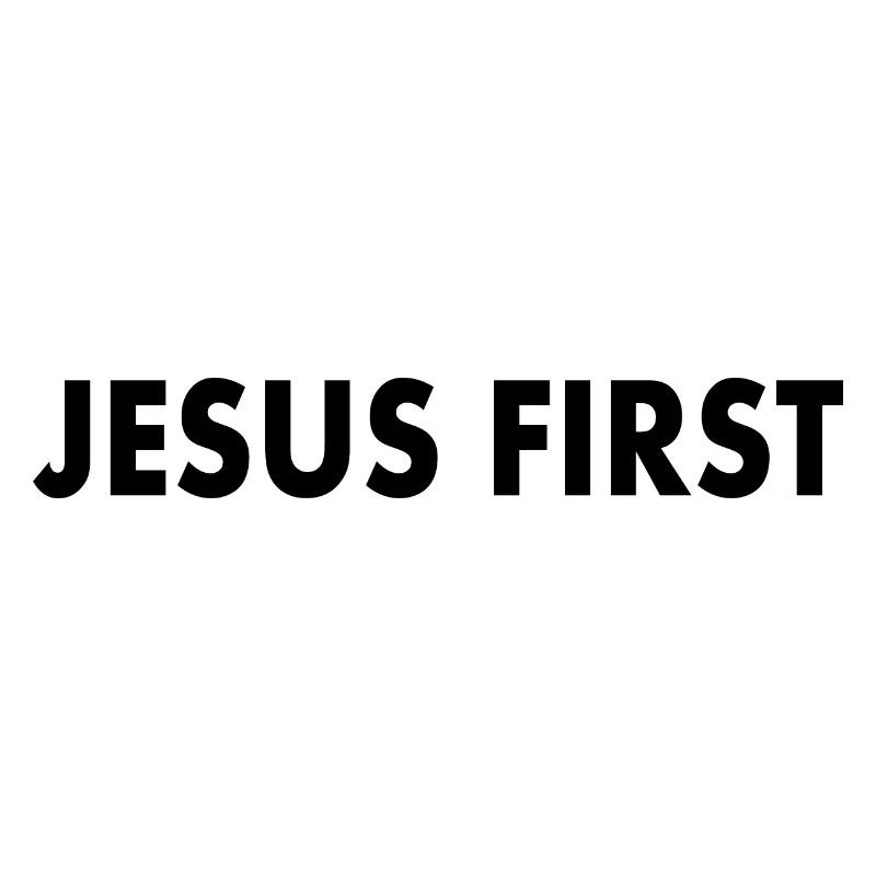 Jesus first