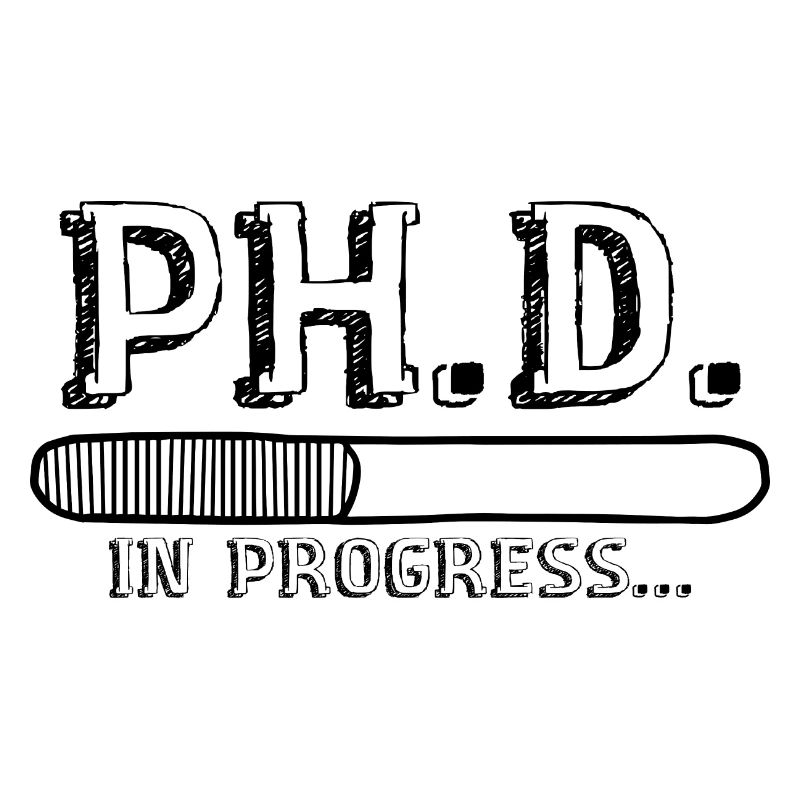 Ph.D. In Progress, PhD Doctorate Graduate Degree