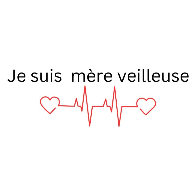 Je suis mère veilleuse