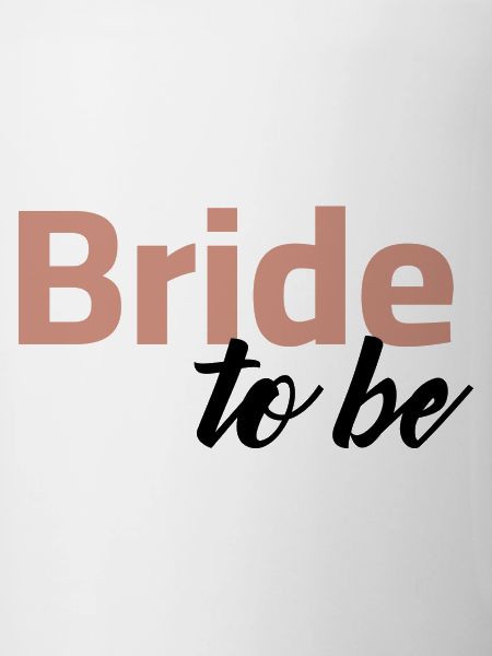 bride to be