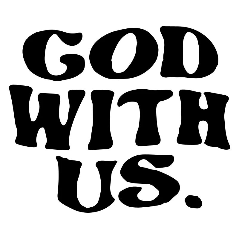 God be with us