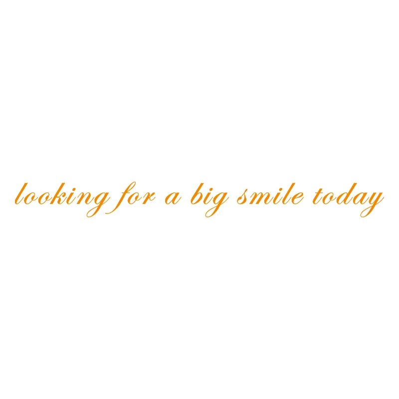 looking for a big smile today