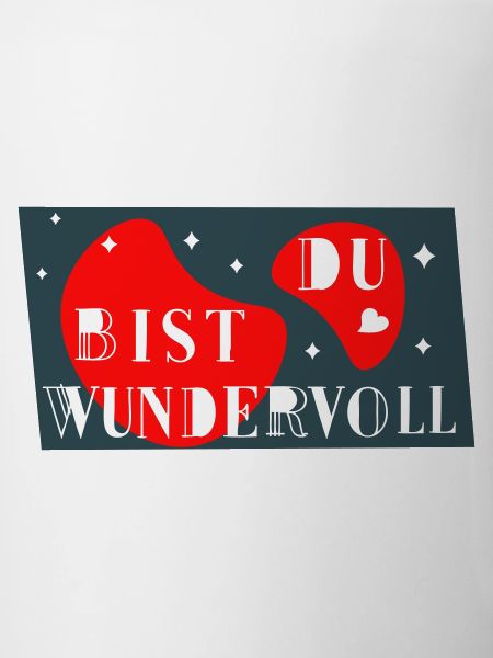 du bist wundervoll