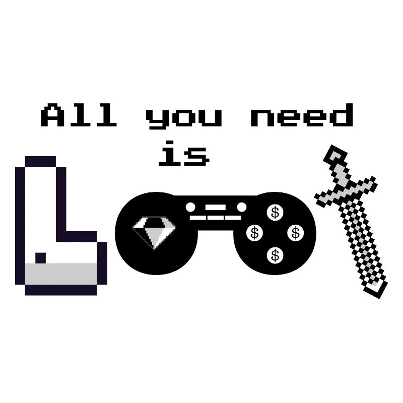 Pixel Logo Gaming "All you need is loot"