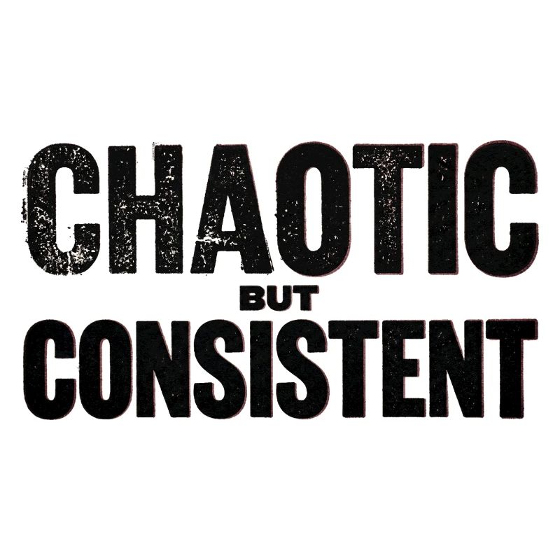 chaotic-but-consistent