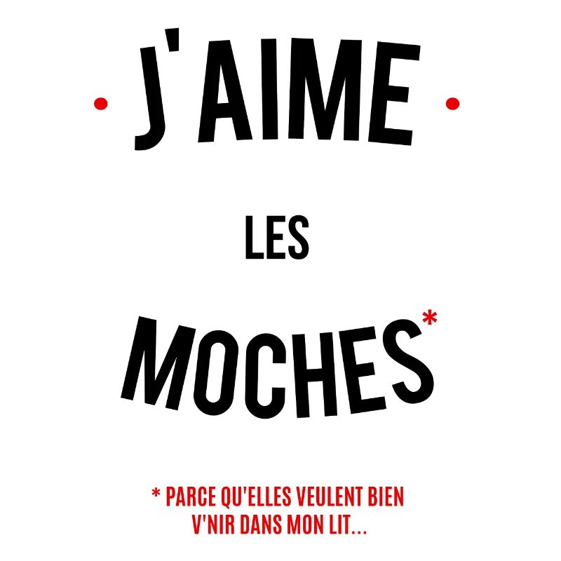 J'aime les moches