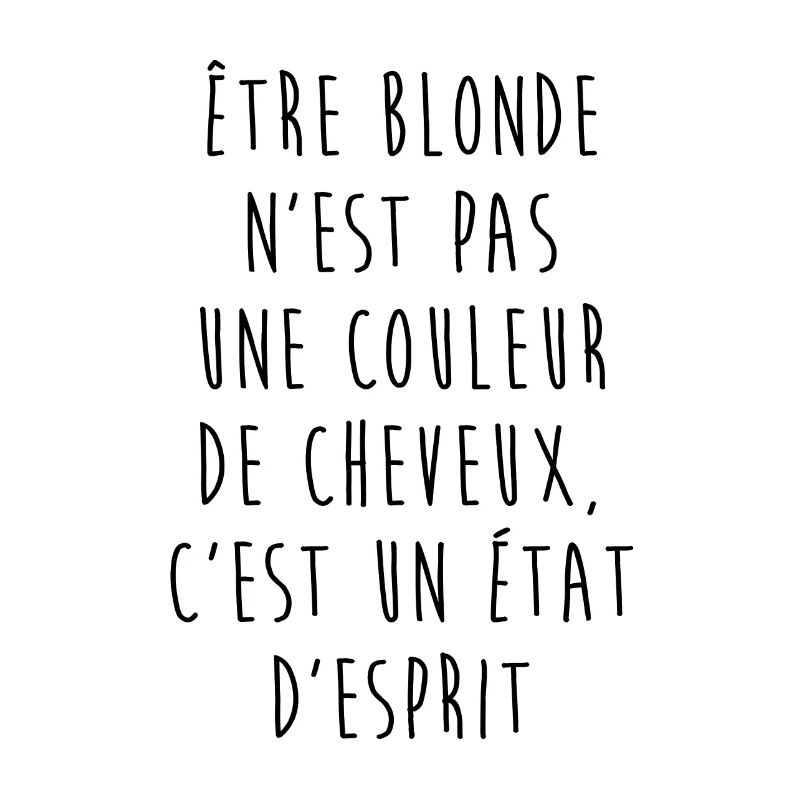Être blonde