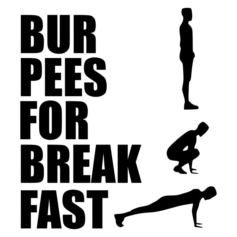 bur-pees pour le petit déjeuner gym citation