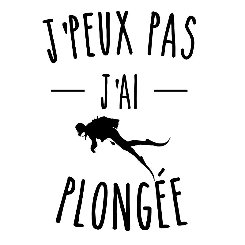 je peux pas j'ai plongée