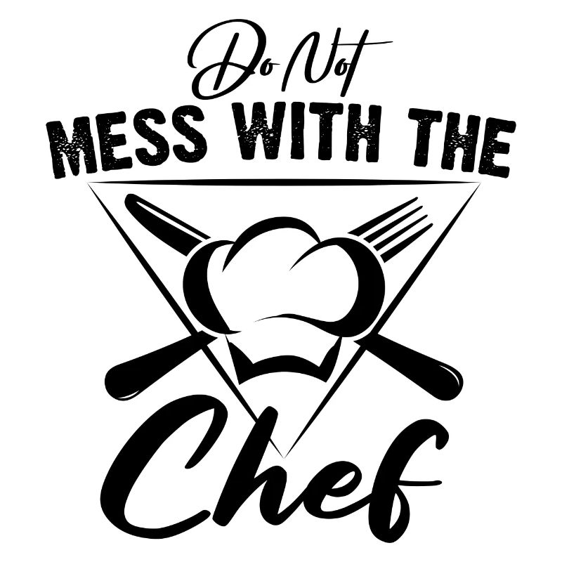 Chef Chef Chefs Kitchen Funny saying